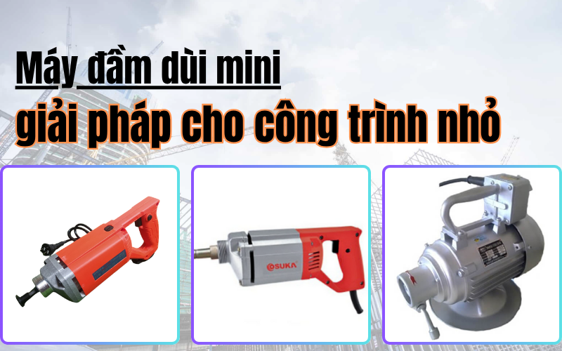 Máy Xoa Nền Bê Tông Mini: Giải Pháp Hiệu Quả Cho Công Trình Nhỏ