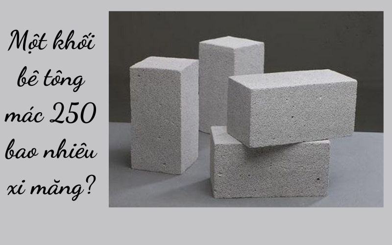 Khối Bê Tông Bao Nhiêu Xi Măng: Định Mức & Chi Phí Chi Tiết