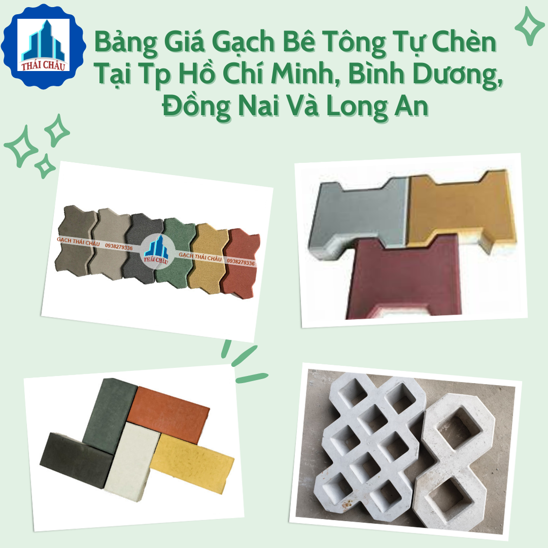 Giá Gạch Bê Tông Tự Chèn Tại TP. Hồ Chí Minh, Bình Dương, Đồng Nai, Long An: Cập Nhật Chi Tiết 2024