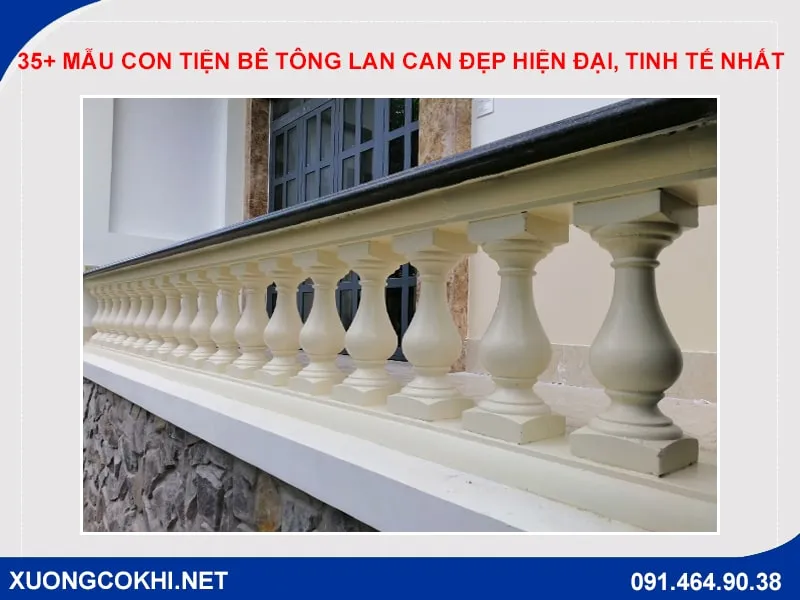 Mẫu con tiện bê tông lan can với bề mặt nhẵn mịn