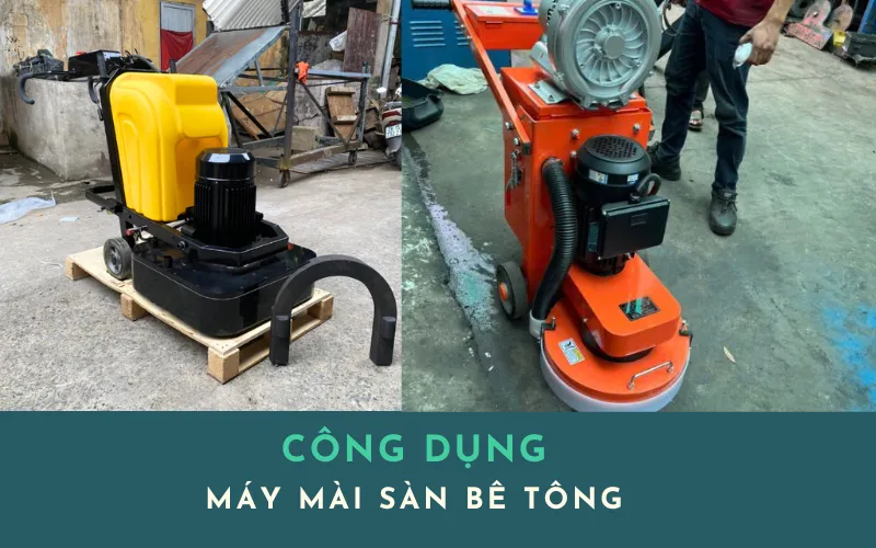 Công dụng từ máy mài sàn bê tông