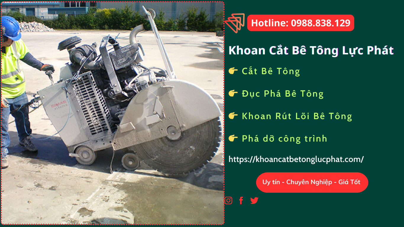 Khoan Cắt Bê Tông Củ Chi: Dịch Vụ Chuyên Nghiệp, Giá Tốt Nhất
