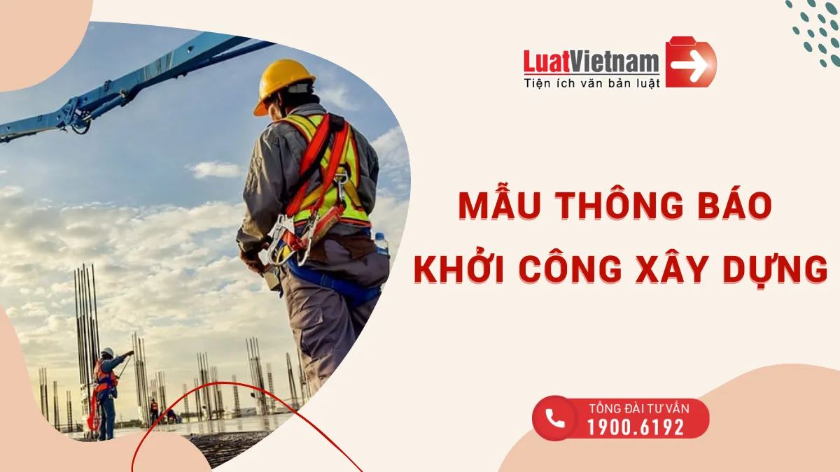Mẫu thông báo khởi công xây dựng